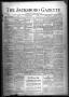 Newspaper: The Jacksboro Gazette (Jacksboro, Tex.), Vol. 46, No. 36, Ed. 1 Thurs…