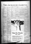 Newspaper: The Jacksboro Gazette (Jacksboro, Tex.), Vol. 47, No. 19, Ed. 1 Thurs…
