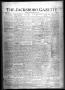 Newspaper: The Jacksboro Gazette (Jacksboro, Tex.), Vol. 46, No. 44, Ed. 1 Thurs…
