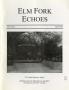Primary view of Elm Fork Echoes, Volume 30, May 2002
