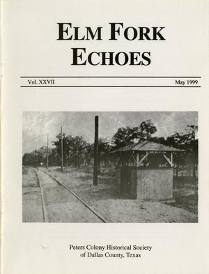 Primary view of object titled 'Elm Fork Echoes, Volume 27, May 1999'.