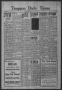Thumbnail image of item number 1 in: 'Timpson Daily Times (Timpson, Tex.), Vol. 44, No. 102, Ed. 1 Tuesday, May 22, 1945'.