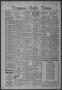Newspaper: Timpson Daily Times (Timpson, Tex.), Vol. 43, No. 73, Ed. 1 Saturday,…