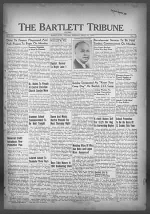 Primary view of object titled 'The Bartlett Tribune and News (Bartlett, Tex.), Vol. 54, No. 35, Ed. 1, Friday, May 16, 1941'.