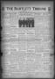 Primary view of The Bartlett Tribune and News (Bartlett, Tex.), Vol. 56, No. 41, Ed. 1, Friday, June 25, 1943