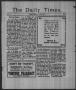 Newspaper: The Daily Times. (Timpson, Tex.), Vol. 4, No. 201, Ed. 1 Monday, Augu…