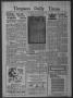 Primary view of Timpson Daily Times (Timpson, Tex.), Vol. 35, No. 244, Ed. 1 Wednesday, December 9, 1936