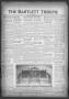Newspaper: The Bartlett Tribune and News (Bartlett, Tex.), Vol. 64, No. 40, Ed. …