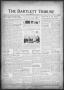 Thumbnail image of item number 1 in: 'The Bartlett Tribune and News (Bartlett, Tex.), Vol. 65, No. 24, Ed. 1, Friday, April 18, 1952'.