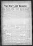 Newspaper: The Bartlett Tribune and News (Bartlett, Tex.), Vol. 67, No. 19, Ed. …