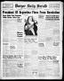 Newspaper: Borger Daily Herald (Borger, Tex.), Vol. 17, No. 166, Ed. 1 Friday, J…