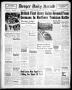 Newspaper: Borger Daily Herald (Borger, Tex.), Vol. 17, No. 97, Ed. 1 Tuesday, M…