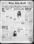Newspaper: Borger Daily Herald (Borger, Tex.), Vol. 17, No. 217, Ed. 1 Tuesday, …