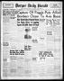 Primary view of Borger Daily Herald (Borger, Tex.), Vol. 17, No. 265, Ed. 1 Tuesday, September 28, 1943