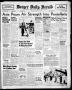 Primary view of Borger Daily Herald (Borger, Tex.), Vol. 17, No. 168, Ed. 1 Monday, June 7, 1943