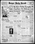 Newspaper: Borger Daily Herald (Borger, Tex.), Vol. 17, No. 159, Ed. 1 Thursday,…