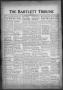Newspaper: The Bartlett Tribune and News (Bartlett, Tex.), Vol. 71, No. 30, Ed. …