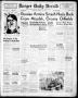 Thumbnail image of item number 1 in: 'Borger Daily Herald (Borger, Tex.), Vol. 17, No. 36, Ed. 1 Monday, January 4, 1943'.