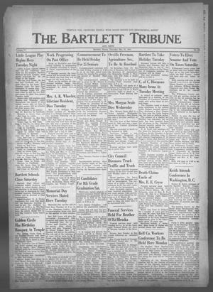 Primary view of object titled 'The Bartlett Tribune and News (Bartlett, Tex.), Vol. 74, No. 29, Ed. 1, Thursday, May 25, 1961'.