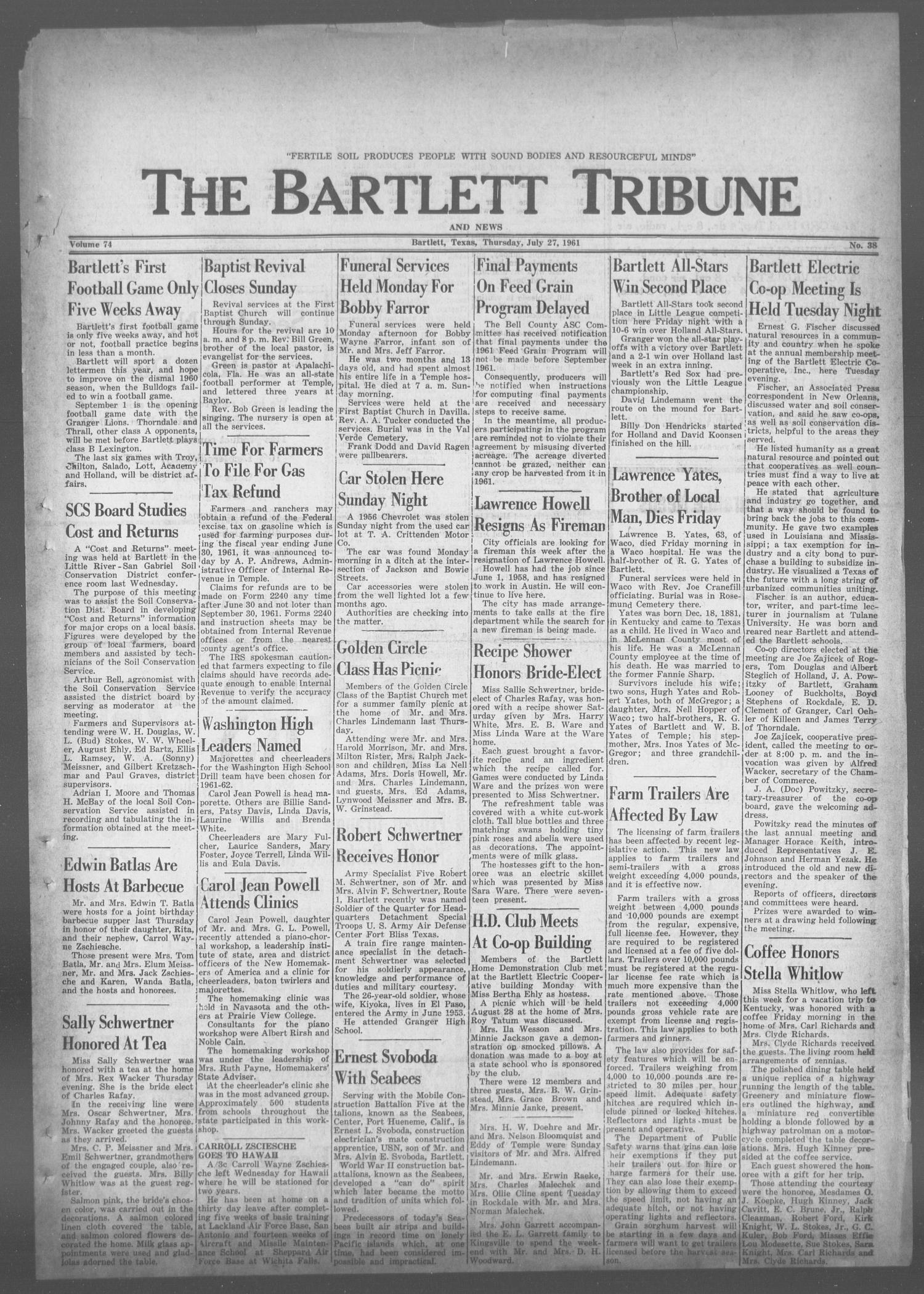 The Bartlett Tribune and News (Bartlett, Tex.), Vol. 74, No. 38, Ed. 1, Thursday, July 27, 1961
                                                
                                                    [Sequence #]: 1 of 6
                                                
