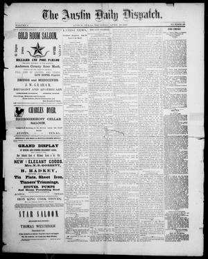 Primary view of object titled 'The Austin Daily Dispatch (Austin, Tex.), Vol. 4, No. 66, Ed. 1, Thursday, April 19, 1883'.