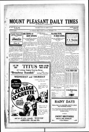 Primary view of object titled 'Mount Pleasant Daily Times (Mount Pleasant, Tex.), Vol. 11, No. 243, Ed. 1 Tuesday, December 17, 1929'.