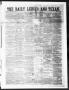 Thumbnail image of item number 1 in: 'The Daily Ledger and Texan (San Antonio, Tex.), Vol. 1, No. 75, Ed. 1, Friday, March 9, 1860'.