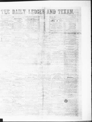 Primary view of object titled 'The Daily Ledger and Texan (San Antonio, Tex.), Vol. 1, No. 129, Ed. 1, Thursday, May 24, 1860'.