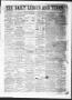 Primary view of The Daily Ledger and Texan (San Antonio, Tex.), Vol. 1, No. 167, Ed. 1, Friday, July 20, 1860