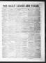 Primary view of The Daily Ledger and Texan (San Antonio, Tex.), Vol. 1, No. 314, Ed. 1, Wednesday, October 10, 1860