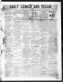 Thumbnail image of item number 1 in: 'The Daily Ledger and Texan (San Antonio, Tex.), Vol. 1, No. 364, Ed. 1, Thursday, January 31, 1861'.