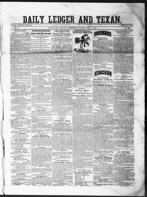 Primary view of object titled 'The Daily Ledger and Texan (San Antonio, Tex.), Vol. 2, No. 409, Ed. 1, Wednesday, April 3, 1861'.