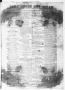 Thumbnail image of item number 1 in: 'The Daily Ledger and Texan (San Antonio, Tex.), Vol. 2, No. 508, Ed. 1, Tuesday, August 13, 1861'.