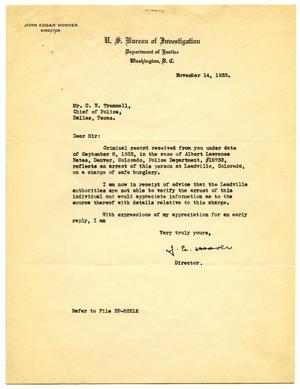 Primary view of object titled '[Letter from Department of Justice Division of Investigation Director John Edgar Hoover to Dallas Chief of Police C. W. Trammell - 11/14/1933]'.