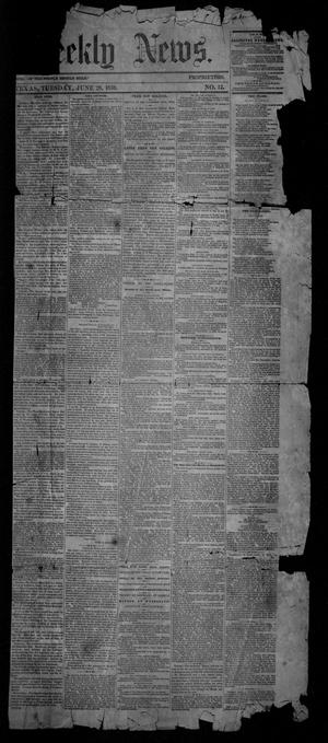 Primary view of object titled 'Galveston Weekly News (Galveston, Tex.), Vol. 16, No. 12, Ed. 1, Tuesday, June 28, 1859'.