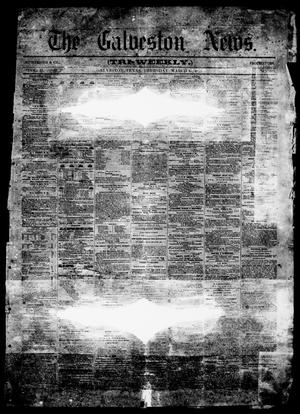 Primary view of object titled 'The Galveston News (Galveston, Tex.), Vol. 17, No. 105, Ed. 1, Thursday, March 17, 1859'.