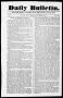 Primary view of Daily Bulletin. (Austin, Tex.), Vol. 1, No. 8, Ed. 1, Monday, December 6, 1841