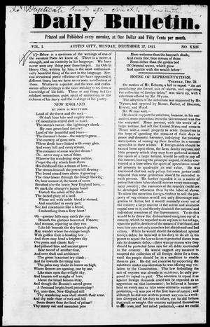 Primary view of object titled 'Daily Bulletin. (Austin, Tex.), Vol. 1, No. 24, Ed. 1, Monday, December 27, 1841'.