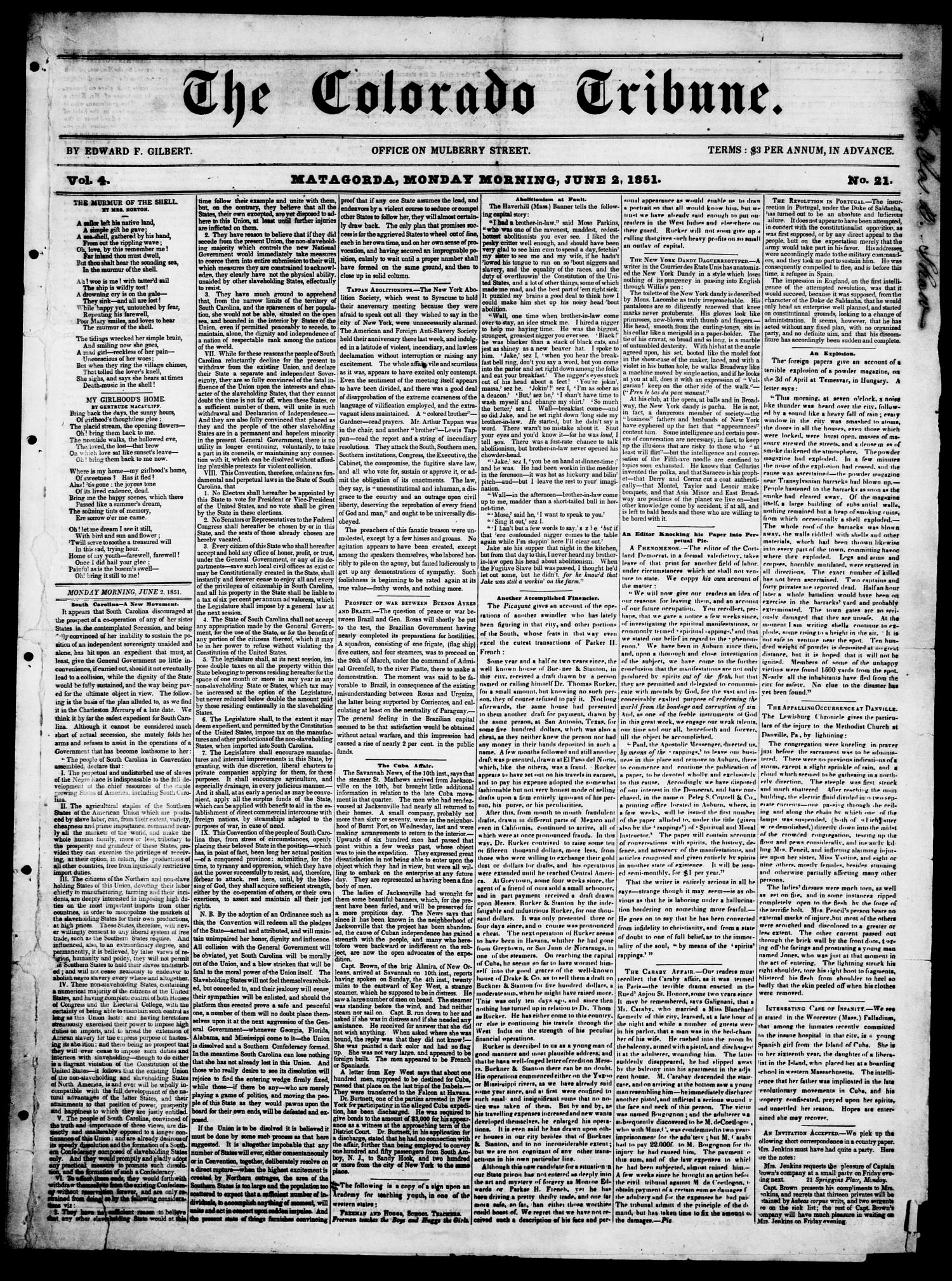 The Colorado Tribune. (Matagorda, Tex.), Vol. 4, No. 21, Ed. 1, Monday, June 2, 1851
                                                
                                                    [Sequence #]: 1 of 4
                                                