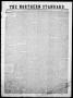 Thumbnail image of item number 1 in: 'The Northern Standard. (Clarksville, Tex.), Vol. 7, No. 32, Ed. 1, Saturday, April 6, 1850'.