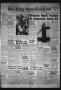 Newspaper: The Daily News-Telegram (Sulphur Springs, Tex.), Vol. 56, No. 190, Ed…