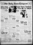 Newspaper: The Daily News-Telegram (Sulphur Springs, Tex.), Vol. 54, No. 232, Ed…