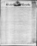 Thumbnail image of item number 1 in: 'State Gazette. (Austin, Tex.), Vol. 9, No. 20, Ed. 1, Saturday, January 2, 1858'.