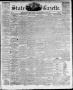 Newspaper: State Gazette. (Austin, Tex.), Vol. 10, No. 49, Ed. 1, Saturday, July…