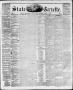Newspaper: State Gazette. (Austin, Tex.), Vol. 11, No. 1, Ed. 1, Saturday, Augus…