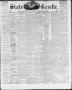 Newspaper: State Gazette. (Austin, Tex.), Vol. 11, No. 2, Ed. 1, Saturday, Augus…