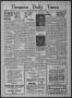 Newspaper: Timpson Daily Times (Timpson, Tex.), Vol. 37, No. 286, Ed. 1 Wednesda…