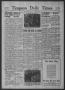 Newspaper: Timpson Daily Times (Timpson, Tex.), Vol. 39, No. 21, Ed. 1 Monday, J…