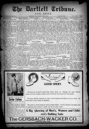 Primary view of The Bartlett Tribune and News (Bartlett, Tex.), Vol. 37, No. 46, Ed. 1, Friday, June 9, 1922