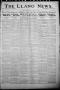 Newspaper: The Llano News. (Llano, Tex.), Vol. 30, No. 41, Ed. 1 Tuesday, April …